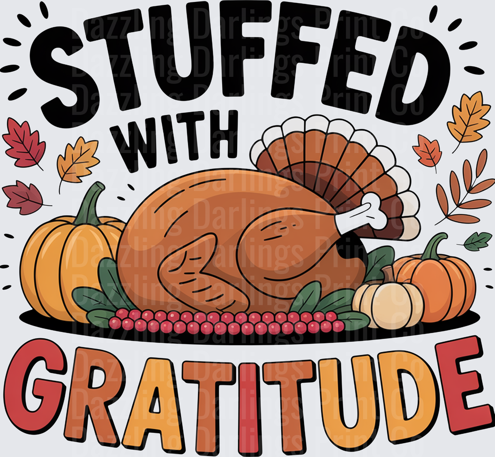 Stuffed With Gratitude Black Letters Turkey Pumpkins